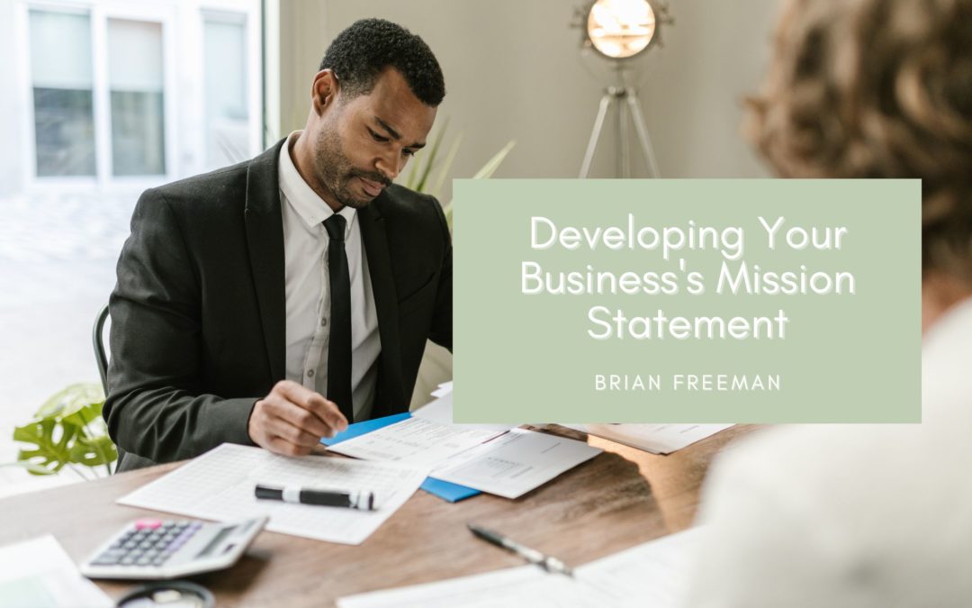 Developing Your Business’s Mission Statement